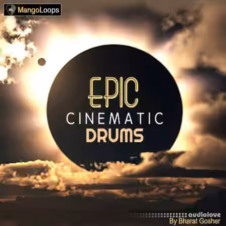 Mango Loops Epic Cinematic Drums Vol.1 [WAV, AiFF]