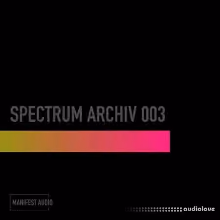 Manifest Audio Spectrum Archiv 003 [WAV]