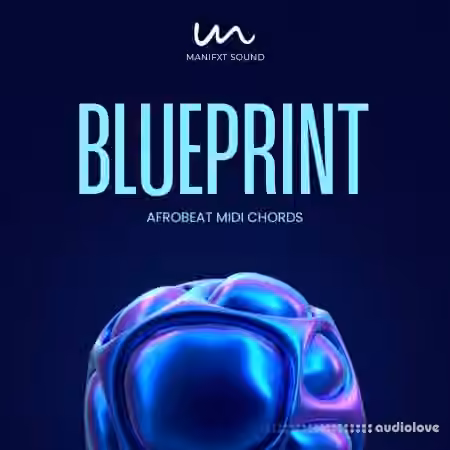 Manifxt Sound Blueprint – Afrobeats Midi Chord Pack [MiDi]