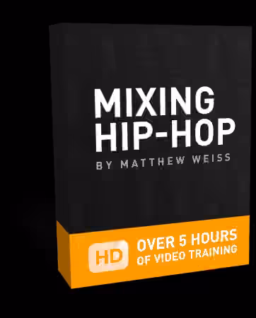 Matthew Weiss Mixing Hip-Hop Bundle [TUTORiAL]