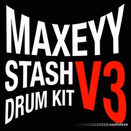Maxeyy Stash V3 Drum Kit [WAV]