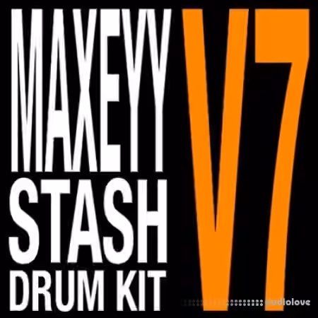 Maxeyy Stash V7 Drum Kit [WAV, MiDi]