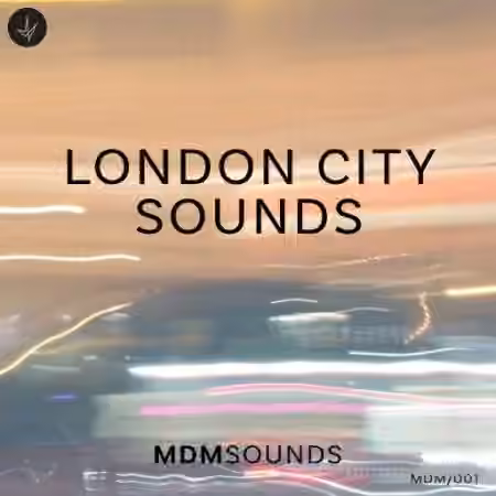 MDM Sounds London City Sounds [WAV]
