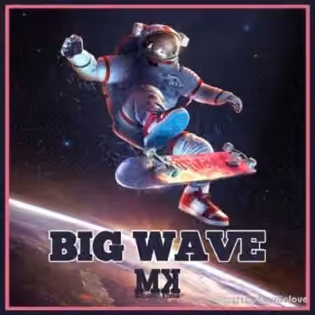 Melodic Kings Big Wave [WAV]