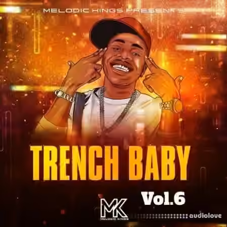 Melodic Kings Trench Baby Vol 6 [WAV]