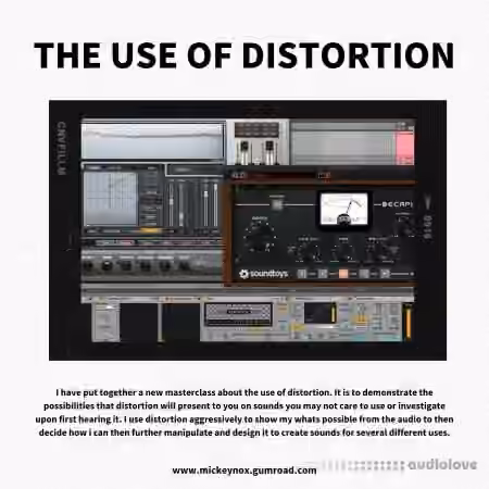 Mickey Nox The Use Of Distortion [Sound Designing Masterclass] [TUTORiAL]