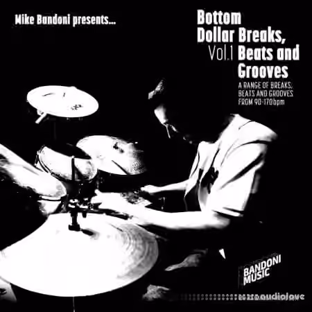 Mike Bandoni Bottom Dollar Breaks, Beats And Grooves Volume 1 [WAV]