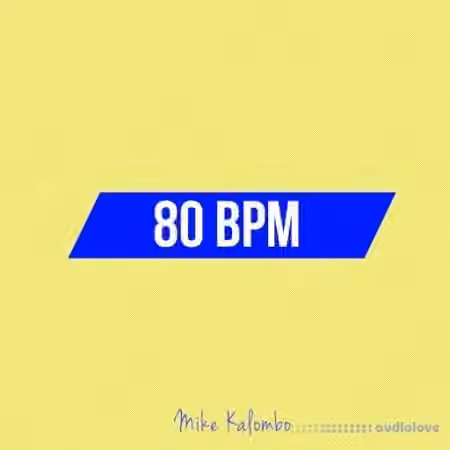 Mike Kalombo 80 BPM [WAV]