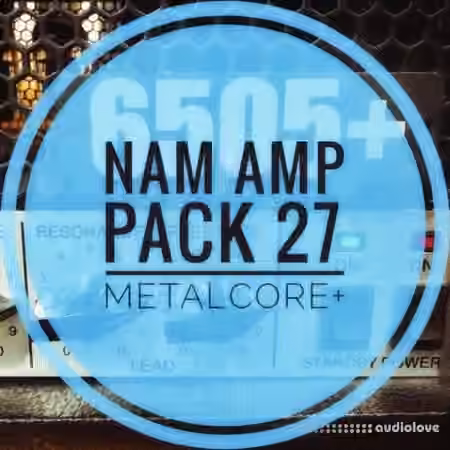 mirrorprofiles NAM Amp Pack 27 METALCORE+