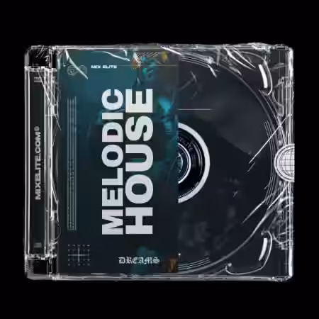 Mix Elite Dreams Melodic House FL Studio and Ableton Live Template [DAW Templates]