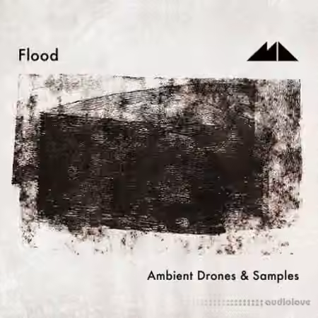 ModeAudio Flood Ambient Drones and Samples [WAV]