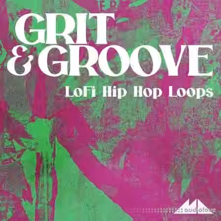 ModeAudio Grit and Groove - LoFi Hip Hop Loops [WAV]