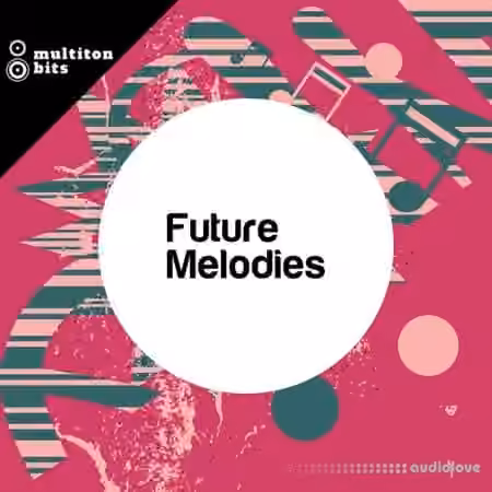 Multiton Bits Future Melodies [WAV]
