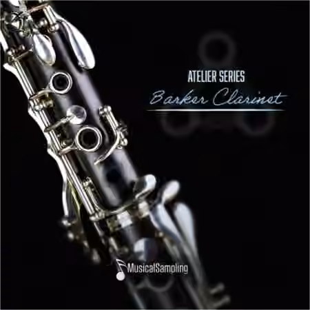 Musical Sampling Barker Clarinet v1.1.0 [KONTAKT]