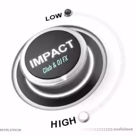 MVPPLATINUM Impact Club N DJ FX [WAV]