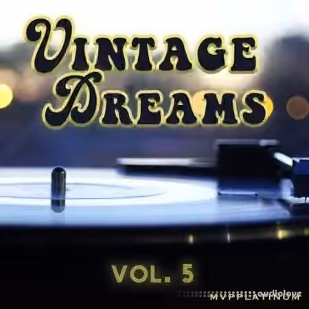 MVPPlatinum Vintage Dreams Vol.5 [WAV]
