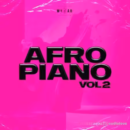 Mykah Afro Piano Vol 2 [WAV]