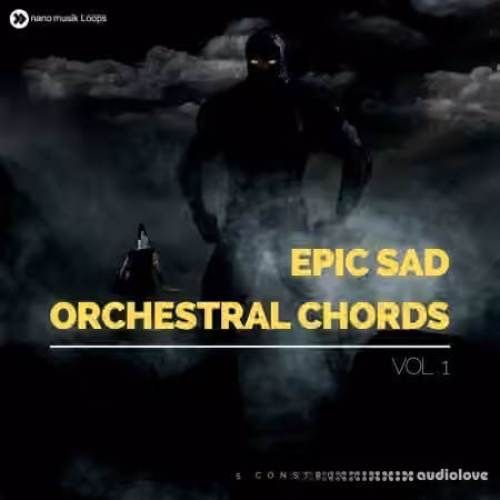 Nano Musik Loops Epic Sad Orchestral Chords Vol 1 [WAV, MiDi, DAW Templates]