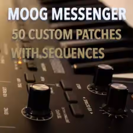 Natlife Sounds Essential Bass Sequences and Presets for Moog Messenger [Synth Presets]