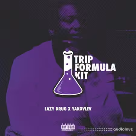NeedThatKit Lazy Drug x Yakovlev Trip Formula Kit [WAV, Synth Presets]