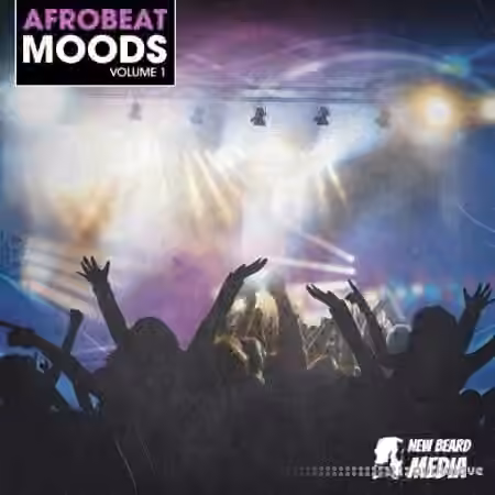 New Beard Media Afrobeat Moods Vol 1 [WAV]