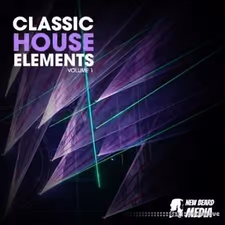 New Beard Media Classic House Elements Vol.1 [WAV]