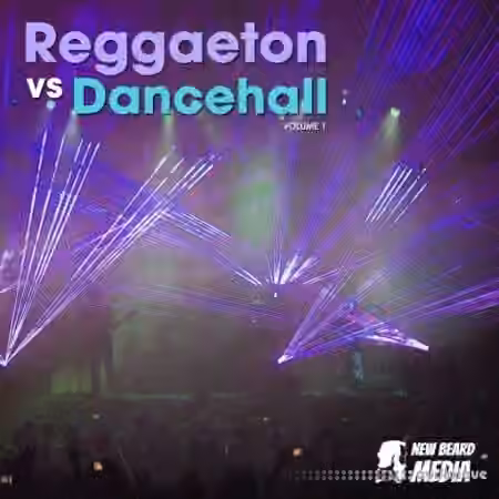 New Beard Media Reggaeton vs Dancehall Vol 1 [WAV]
