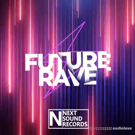 Next Sound Records Future Rave Anthems [WAV, MiDi]
