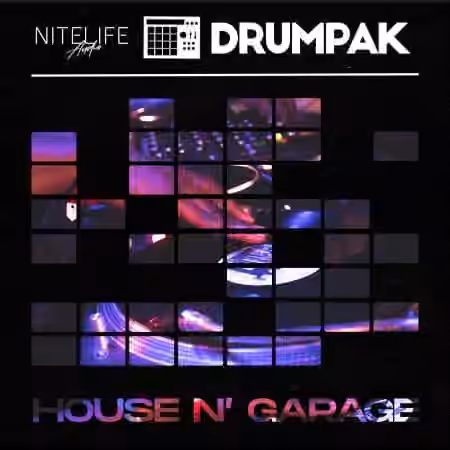 NITELIFE Audio Drumpak: House N' Garage [WAV]