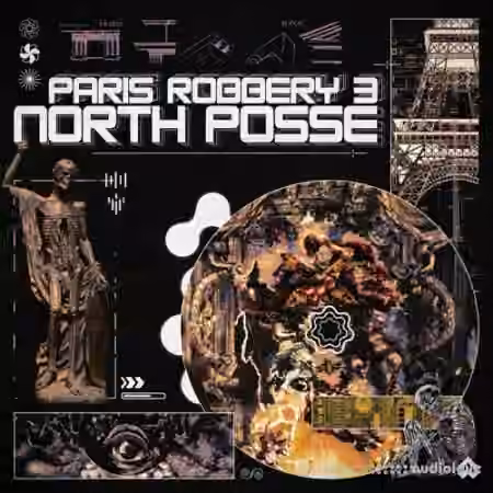 North Posse Paris Robbery Pt.3 [WAV]