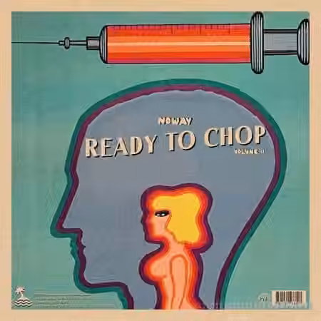 Noway Ready To Chop Vol 2 [WAV]