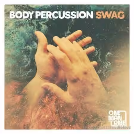One Man Tribe Body Percussion Swag [WAV]