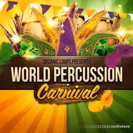 Organic Loops World Percussion Carnival [MULTiFORMAT]