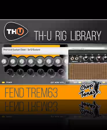 Overloud Choptones Fend Trem63 Rig Library [Synth Presets]