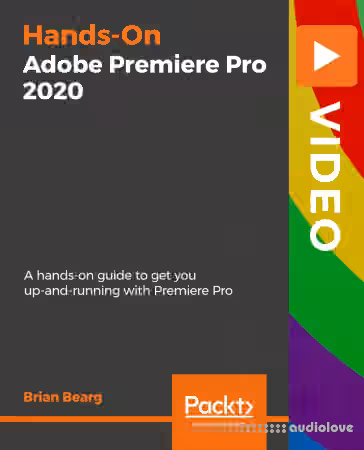 Packt Hands-On Adobe Premiere Pro 2020 [TUTORiAL]