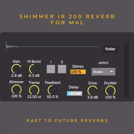 PastToFutureReverbs ShimmIR 200 Reverb for M4L! [Max for Live]