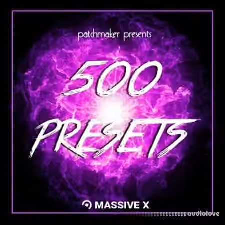 Patchmaker 500 Presets Massive X [Synth Presets]