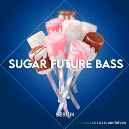 Patchmaker Sugar Future Bass [Synth Presets]