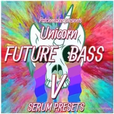 Patchmaker Unicorn Future Bass V [Synth Presets]