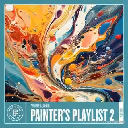 Pelham and Junior Painter's Playlist 2 [WAV]