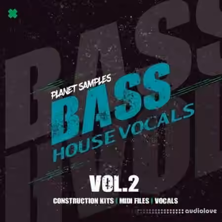 Planet Samples Bass House Vocals Volume 2 [WAV, MiDi]