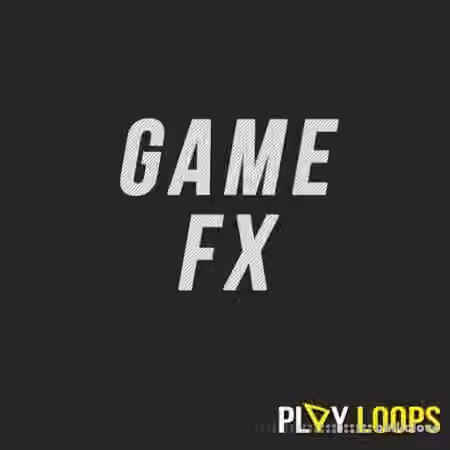 Play Loops Game FX [WAV]