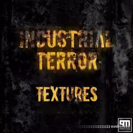 PMSFX Industrial Terror Textures [WAV]