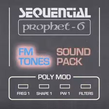 Polydata Sequential Prophet-6 FM Sound Pack [Synth Presets]