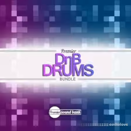 Premier Sound Bank Premier DnB Drums Bundle [WAV]
