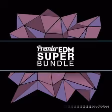Premier Sound Bank Premier EDM Super Bundle [WAV, Synth Presets]