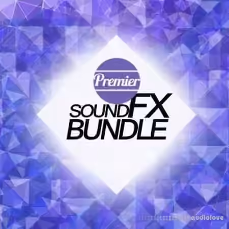Premier Sound Bank Premier Sound FX Bundle [WAV]