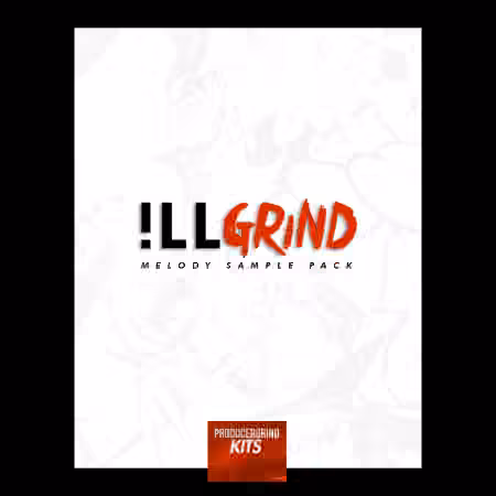 Producer Grind The ILLGRIND Melody Sample Pack [WAV]