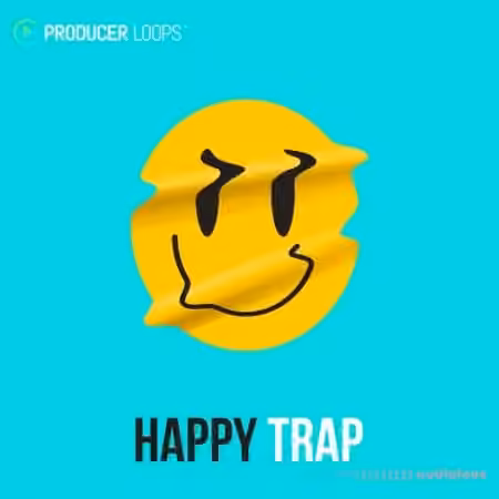 Producer Loops Happy Trap [MULTiFORMAT]