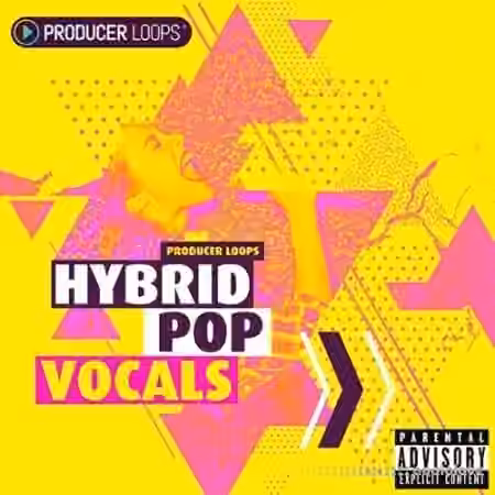 Producer Loops Hybrid Pop Vocals Vol.1 [WAV, MiDi, REX]